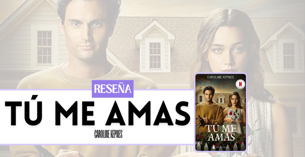 Reseña tú me amas